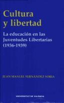 Cultura y libertad by Juan Manuel Fernández Soria