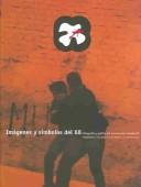 Cover of: Imágenes y símbolos del 68: fotografía y gráfica del movimiento estudiantil