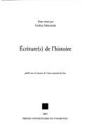 Cover of: Ecriture(s) de l'histoire