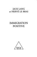 Cover of: Immigration positive