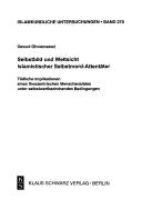 Cover of: Islamkundliche Untersuchungen, Band 270: Selbstbild und Weltsicht islamistischer Selbstmord-Attent ater