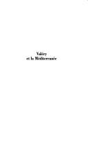 Cover of: Valery et la Mediterranee by sous la direction de Patricia Signorile.