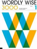 Cover of: Wordly wise 3000. by Kenneth Hodkinson, Sandra Adams, Cynthia Johnson, Drew Johnson, Kenneth Hodkinson