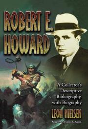 Cover of: Robert E. Howard: A Collector's Descriptive Bibliography of American And British Hardcover, Paperback...