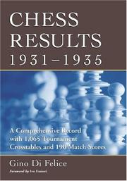 Cover of: Chess Results, 1931-1935: Comprehensive Record with 1,065 Tournament Crosstables and 190 Match Scores