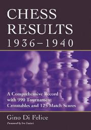 Cover of: Chess Results, 1936-1940: A Comprehensive Record with 990 Tournament Crosstables and 125 Match Scores