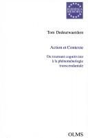 Cover of: Action et contexte: du tournant cognitiviste à la phénoménologie transcendantale