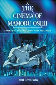 Cover of: Cinema of Mamoru Oshii by Dani Cavallaro