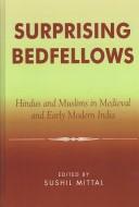 Cover of: Surprising Bedfellows by Sushil Mittal