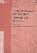 Cover of: Local governance and minority empowerment in the CIS by E. I. Filippova