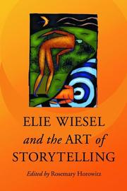 Cover of: Elie Wiesel And the Art of Story Telling