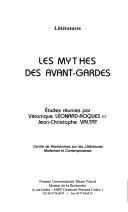 Cover of: Les mythes des avant-gardes