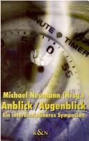 Cover of: Anblick, Augenblick: ein interdisziplin ares Symposion