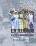 Cover of: American Voices from World War I (American Voices from) by 