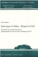 Cover of: Schweigen ist Silber, Klagen ist Gold by Ulrich Berges