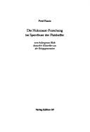 Cover of: Die Holocaust-Forschung im Sperrfeuer der Flakhelfer: vom befangenen Blick deutscher Historiker aus der Kriegsgeneration