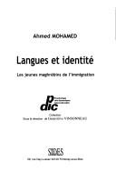 Cover of: Langues et identité: les jeunes maghrébins de l'immigration