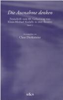Cover of: Die Ausnahme denken by herausgegeben von Claus Dierksmeier.
