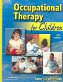 Cover of: Occupational Therapy for Children by Jane Case-Smith