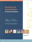 Cover of: Business and Administrative Communication by Kitty O. Locker, Donna S. Kienzler, Locker, Kitty O. Locker, Donna S. Kienzler