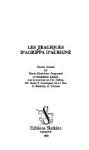 Cover of: Les Tragiques d'Agrippa d'Aubigné