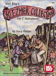 Cover of: Mel Bay Klezmer Collections for C Instruments