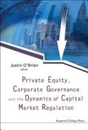 Cover of: Private equity, corporate governance and the dynamics of capital market regulation