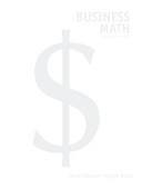 Cover of: Business Math, Brief Version (8th Edition) by Cheryl S. Cleaves, Cheryl Cleaves, Margie Hobbs, Paul Dudenhefer, Cheryl Cleaves, Margie Hobbs