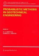 Cover of: Probabilistic methods in geotechnical engineering