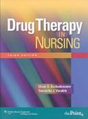 Cover of: Drug therapy in nursing by Diane S. Aschenbrenner, Diane S Aschenbrenner, Samantha J Venable, Diane S. Aschenbrenner