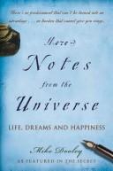 Cover of: More notes from the universe | Mike Dooley