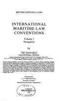 Cover of: International maritime law conventions by Nagendra Singh
