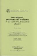 Due diligence, disclosures and warranties in the corporate acquisitions practice by Barry R. Campbell, Danforth Newcomb