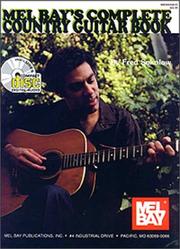 Cover of: Mel Bay Complete Country Guitar Book: Complete Book & CD Set