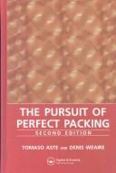 Cover of: pursuit of perfect packing | Tomaso Aste