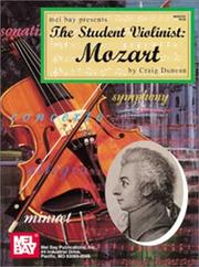 Cover of: Mel Bay presents The Student Violinist: Mozart