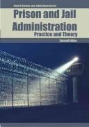 Cover of: Prison and jail administration: practice and theory