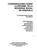 Cover of: Consideraciones sobre la reforma de la seguridad social en Venezuela by Ana Mercedes Salcedo González (compiladora) ; Absalón Méndez Cegarra ... [et al.].