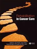 Cover of: Rehabilitation in cancer care
