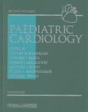 Cover of: Paediatric Cardiology (2 Volume Set) by Robert Anderson, Elliot A. Shinebourne, Michael Tynan, Fergus J. McCartney