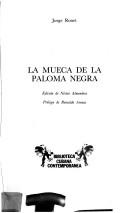 Cover of: La mueca de la paloma negra by Jorge Ronet