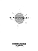 Cover of: EDRA 30/1999: the power of imagination : proceedings of the 30th annual conference of the Environmental Design Research Association