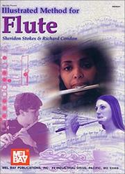 Cover of: Mel Bay Illustrated Method for Flute