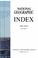 Cover of: National geographic index, 1947-1969, inclusive.
