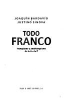 Cover of: Todo Franco by Joaquín Bardavío