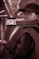 Cover of: Contact zones: memory, origin, and discourses in Black diasporic cinema