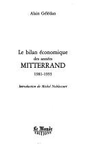Le bilan économique des années Mitterrand by Alain Gélédan