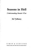 Cover of: Seasons in Hell by Ed Vulliamy
