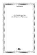 Cover of: La nuova poesia di Guido Guinizelli by Paolo Borsa