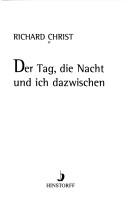 Cover of: Der Tag, die Nacht und ich dazwischen